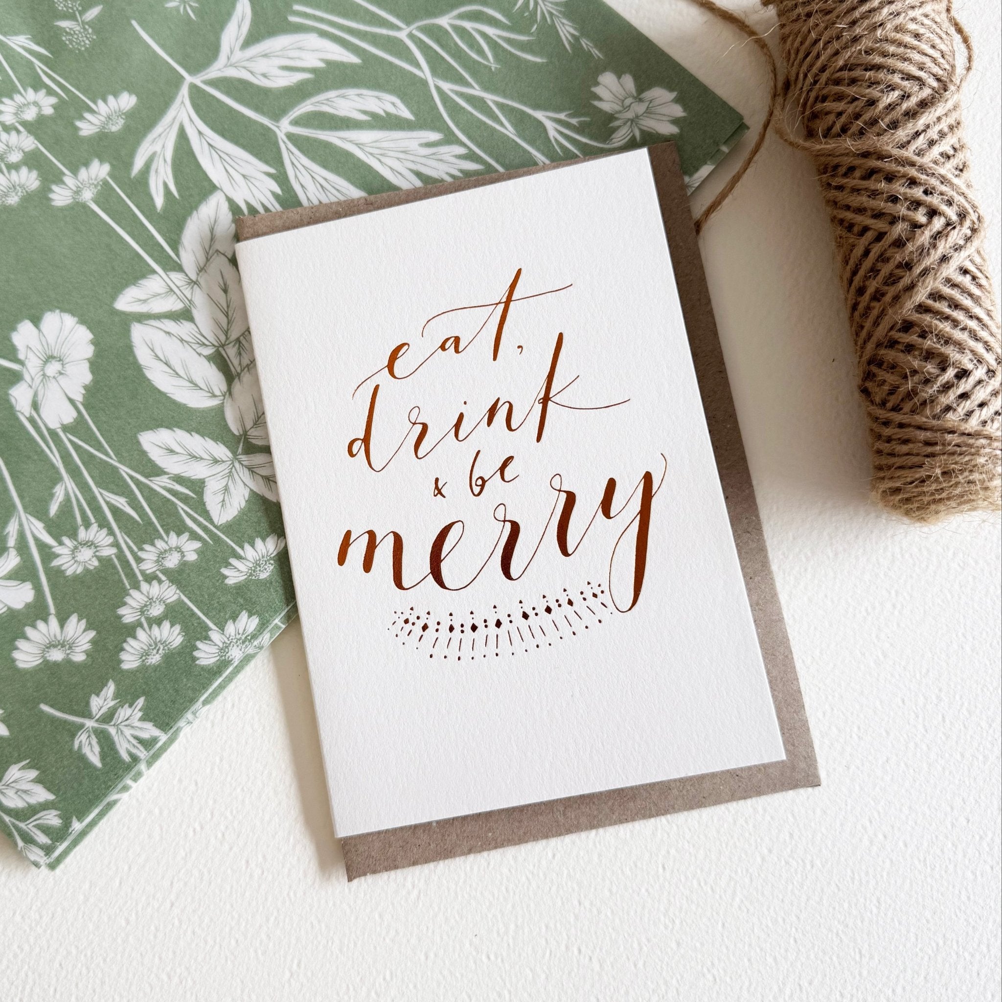 Eat, Drink, Be Merry Greeting Card - THE LITTLE PRESS - Nest & Bird