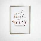 Eat, Drink, Be Merry Greeting Card - THE LITTLE PRESS - Nest & Bird