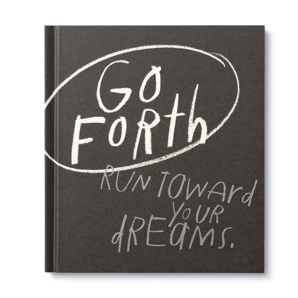 Go Forth Run Toward Your Dreams - Nest & Bird - Nest & Bird